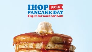 FREE Pancake Day in Celebration of National Pancake Day @ All area IHOP Restaurants