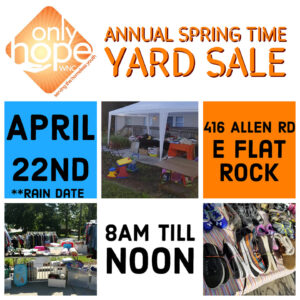 CANCELLED: Annual Spring Yard Sale! @ Only Hope WNC | East Flat Rock | North Carolina | United States