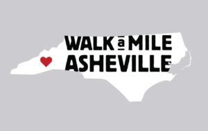 The 8th Annual Walk a Mile Asheville @ City/County Plaza Asheville / Pack Square Park | Asheville | North Carolina | United States