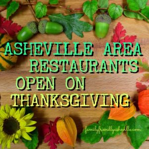 Restaurants Open on Thanksgiving @ all over the Asheville and surrounding area