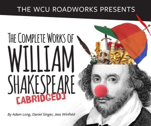 WCU Roadworks Presents: The Complete Works of William Shakespeare [Abridged] @ Biltmore Park Town Square  | Asheville | North Carolina | United States