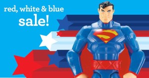 Red, White, and Blue Sale In store Event! @ all area Toys R Us locations