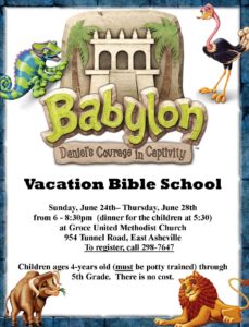 'Babylon: Daniel's Coverage in Captivity' Vacation Bible School begins (4yrs-5th Grade) @ Groce United Methodist Church | Asheville | North Carolina | United States