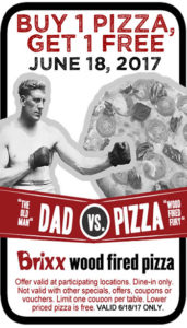 Buy 1, Get 1 FREE Pizza for Dad @ Brixx Wood Fired Pizza Asheville | Asheville | North Carolina | United States