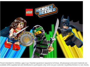 LEGO Heroes Needed Build & Play Event! @ all area Toys R Us stores