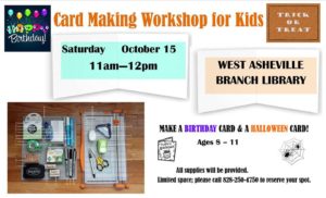 Card Making Workshop for Kids (8-11yrs) @ West Asheville Library | Asheville | North Carolina | United States