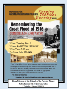 COME HELL OR HIGH WATER: Remembering the Great Flood of 1916 @ Fairview Public Library | Fairview | North Carolina | United States