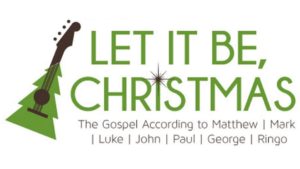 Let It Be, Christmas A Rock Opera @ Various venues in Clyde & Asheville