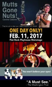 Mutts Gone Nuts Canine Cabaret @ Flat Rock Playhouse | Flat Rock | North Carolina | United States