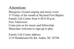 Bluegrass/Gospel Singing & Music @ Skyland First Baptist Church Family Life Center | Arden | North Carolina | United States