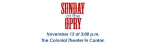 Sunday at the Opry @ Colonial Theater (Canton, North Carolina)  | Canton | North Carolina | United States