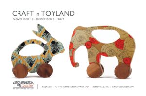 Craft in Toyland - Opening Reception @ Grovewood Village  | Asheville | North Carolina | United States