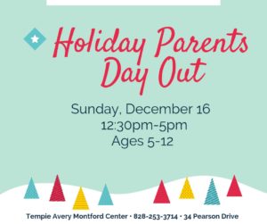 Holiday Parents Day Out (5-12yrs) @ Tempie Avery Montford Recreation Center | Asheville | North Carolina | United States