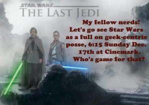 Haywood Comics' 1st Nerd Expedition- STAR WARS: The Last Jedi @ The Carolina Cinemark Asheville | Asheville | North Carolina | United States