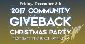 2017 Community Giveback Christmas Party @ First Baptist Church of Marion | Marion | North Carolina | United States