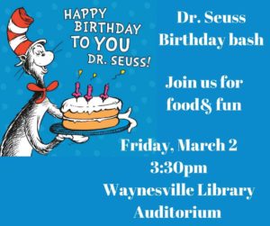 Dr. Seuss Birthday Party @ Waynesville Public Library | Waynesville | North Carolina | United States