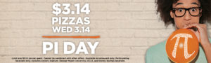 $3.14 Pizzas in honor of Pi Day @ all area Blaze Pizza Restaurants