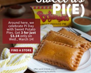 3 sweet potato pies for $3.14 in celebration of National Pi Day @ all area Bojangles' Restaurants