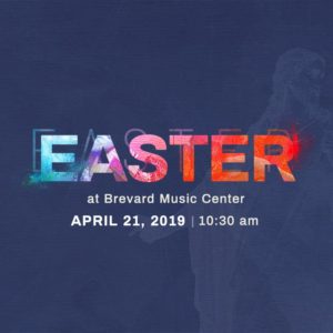 Easter Celebration @ Brevard Music Center | Brevard | North Carolina | United States