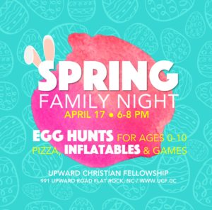 Spring Family Night @ Upward Christian Fellowship | Flat Rock | North Carolina | United States