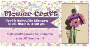 Paper Flower Craft for Mother's Day @ North Asheville Public Library | Asheville | North Carolina | United States