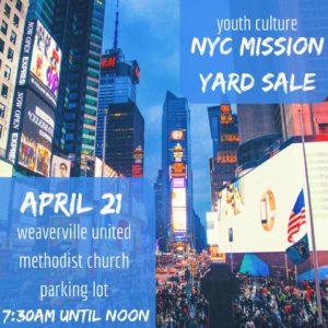 Youth Culture NYC Mission Yard Sale @ Weaverville Methodist Church Parking Lot | Weaverville | North Carolina | United States