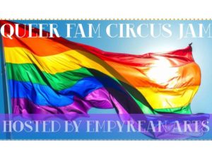 Queer Fam Circus Jam (14yrs+) @ Empyrean Arts  | Asheville | North Carolina | United States