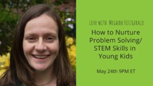 FACEBOOK LIVE SESSION: Nurturing Problem Solving/STEM Skills in Young Children @ Facebook Live