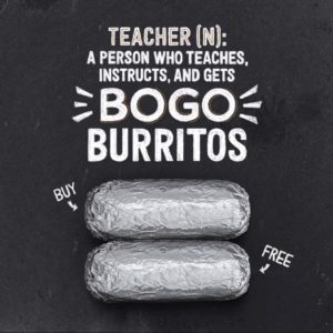 BOGO Burritos for Teachers @ All area Chipotle Mexican Grill restaurants