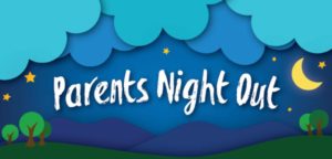 Parents Night Out (2-12yrs) @ Mills River SDA Church & School  | Mills River | North Carolina | United States