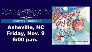 Fly Possum Fly in Asheville, NC! @ Spellbound Children's Bookshop  | Asheville | North Carolina | United States