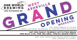 GRAND Opening Weekend! @ One World Brewing West  | Asheville | North Carolina | United States