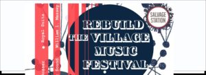 Rebuild the Village Music Festival @ Salvage Station | Asheville | North Carolina | United States