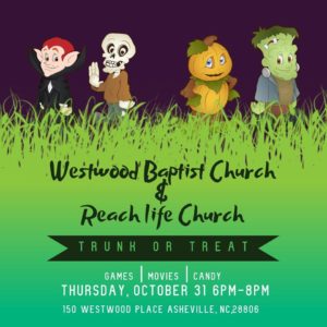 CANCELLED! Reach Life and Westood Baptist Trunk Or Treat! @ Reach Westwood  | Asheville | North Carolina | United States