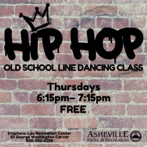 Hip Hop Old School Line Dancing (School age to Adult) @ Stephens-Lee Recreation Center | Asheville | North Carolina | United States