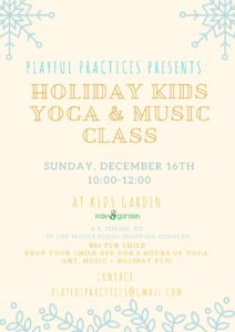 Holiday Kids Yoga + Music Class (3+yrs) @ Kids Garden AVL 