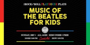 Music Of The Beatles For Kids @ The Grey Eagle 