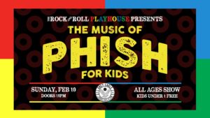 The Music of Phish for Kids at The Grey Eagle (ALL AGES) @ The Grey Eagle 