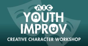 Youth Improv Creating Characters Workshop @ Colourfield 