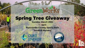 Asheville GreenWorks Spring Tree Giveaway @ Buncombe County Sports Park