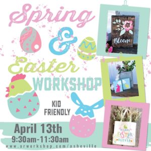 Spring & Easter Mini Wood Signs and Easter Totes (7+yrs) @ AR Workshop Asheville