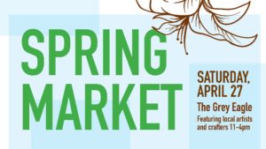 Spring Craft Market @ The Grey Eagle