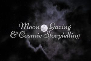 Moon Gazing & Cosmic Storytelling @ Hickory Nut Gap