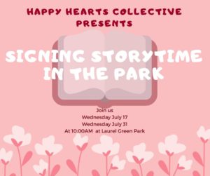 Signing Storytime in the Park @ Laurel Green Park