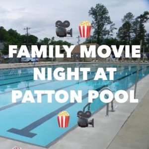 Family Movie Night @ Patton Pool