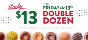 Lucky $13 Double Dozens @ all area Krispy Kreme locations