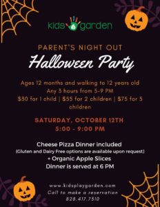 October Parent's Night Out: Halloween Party! (12mos&walking to 12yrs) @ Kids Garden AVL