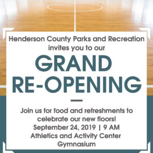 Grand Reopening Celebration @ Henderson County Parks & Recreation Athletics and Activity Center Gymnasium