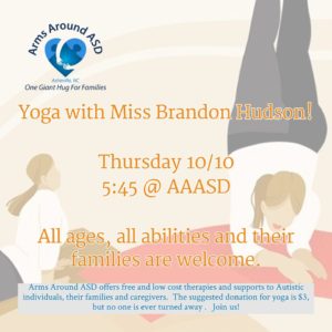 Yoga with Miss Brandon Hudson (all ages, all abilities) @ Arms Around ASD