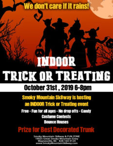 Indoor Trick Or Treating at The SK8WAY @ Smoky Mountain Sk8way & FUN ZONE